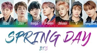 BTS (방탄소년단) - Spring Day (봄날) [Color Coded Lyrics/Han/Rom/Eng]