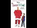Opening Closing To Santa Who 2001 VHS Disney