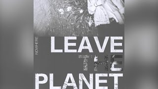 Leave The Planet // White Astra