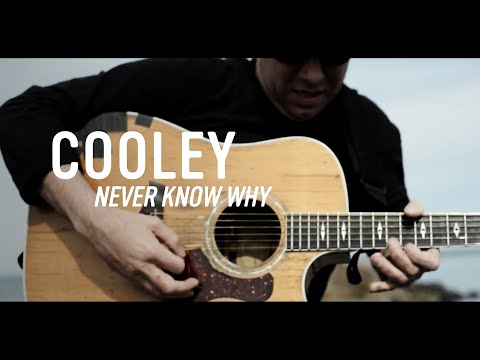 Never Know Why     - Lawrence Cooley -