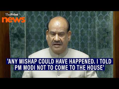 Lok Sabha Speaker Om Birla addresses parliament, says 'I told PM not to come'
