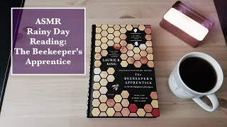 ASMR Rainy Day Reads | The Beekeeper's Apprentice: First Chapter