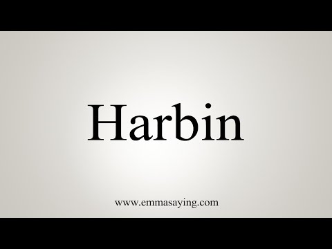 How To Say Harbin