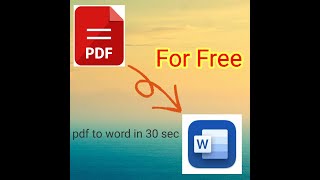 How to convert pdf to word for free in 30 sec