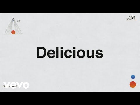 Nick Jonas - Delicious