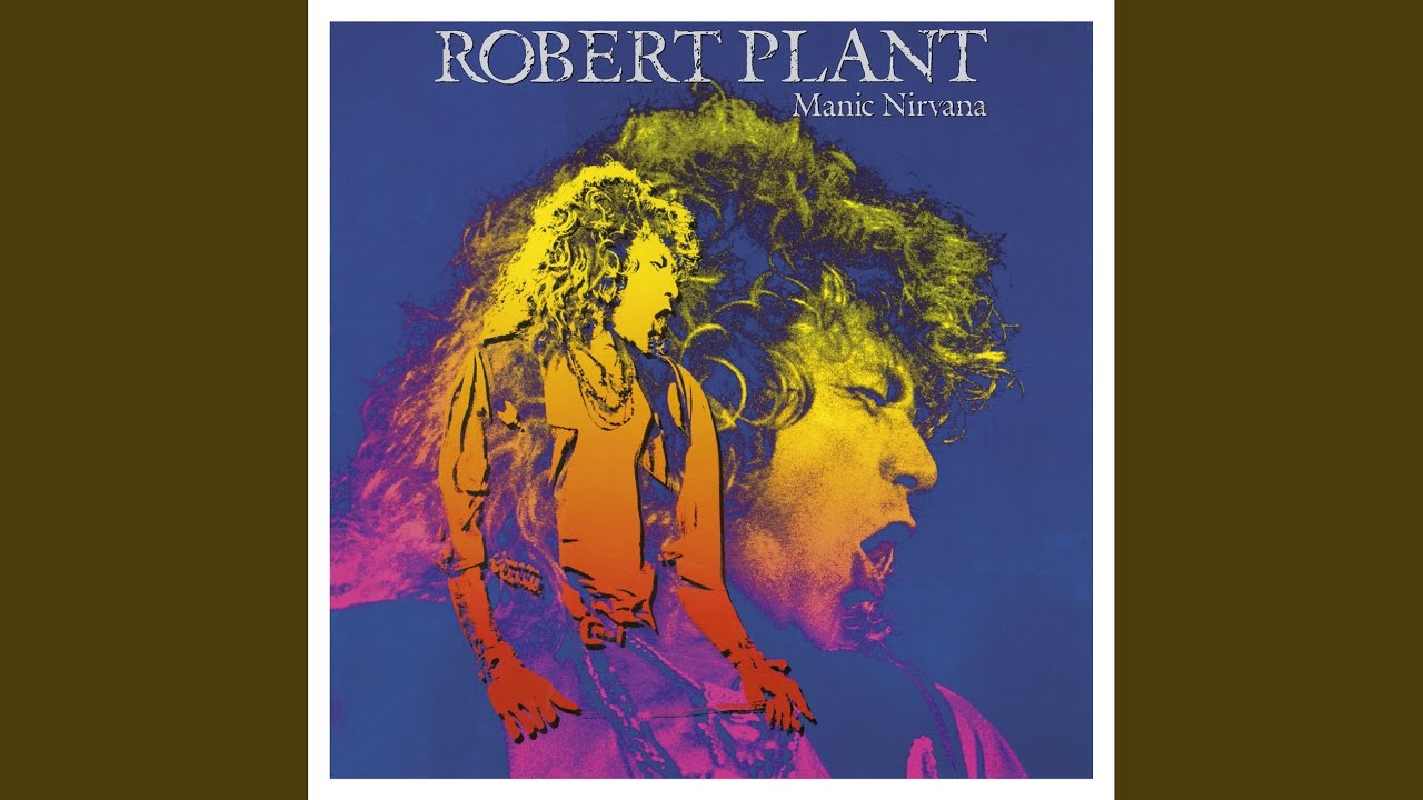 Robert Plant - Manic Nirvana • CIB trailer