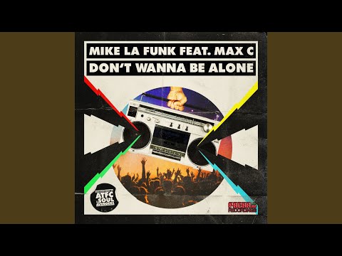 Don't Wanna Be Alone (Classic Remix)