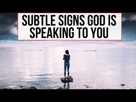 3 Subtle Signs God Is Speaking to You
