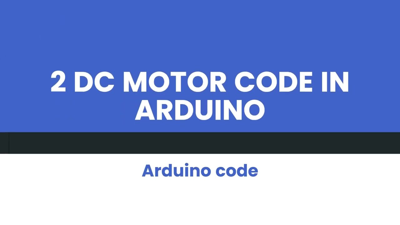 Arduino Code- DC Motor