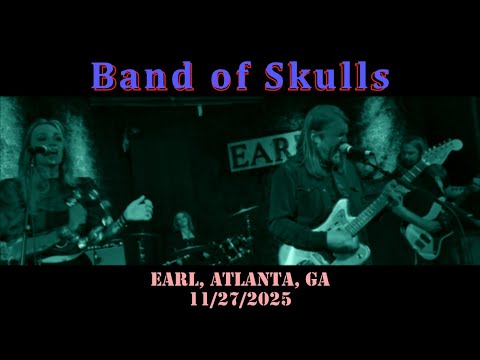 Band of Skulls @ the EARL, Atlanta, GA on 11/17/2025 (Full Live Concert, 4K multi-cam)