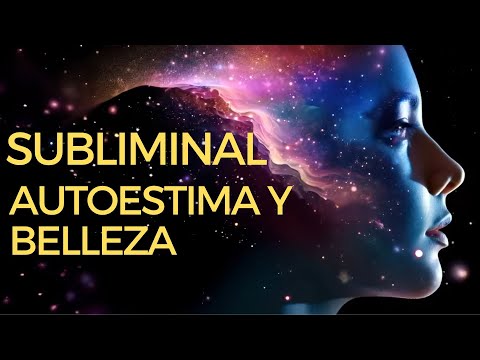 Subliminal autoestima y belleza física (Glow Up✨)