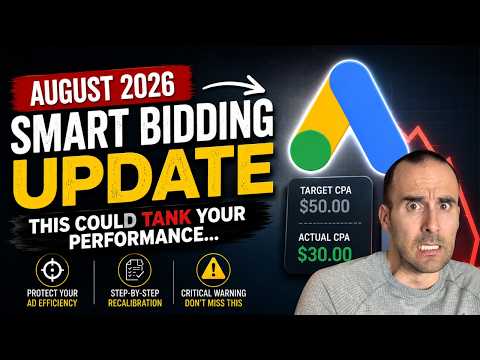 Google Ads Smart Bidding Is Changing: Do This Right Now!