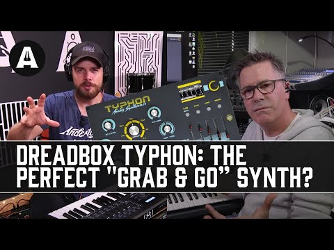 How to Get the Most out of Your Synth ft. Tim Shoebridge | Dreadbox Typhon