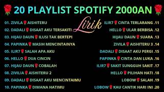 Download lagu 20 TOP PLAYLIST SPOTIFY 2000AN || LAGU TERBAIK 2000AN 🌹 mp3