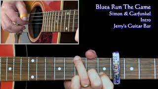 Simon &amp; Garfunkel Blues Run The Game | Guitar Play Through &amp; Intro Lesson