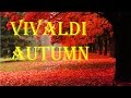Vivaldi - Autumn, The Four Seasons (Concerto No ...