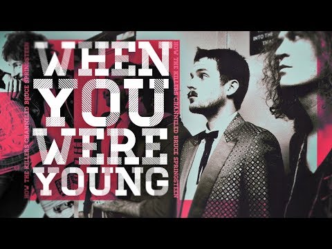 When You Were Young: How The Killers Channeled Springsteen