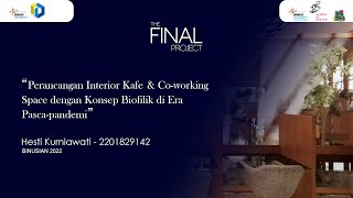 Perancangan Interior Kafe & Co-working Space dengan Konsep Biofilik di Era Pasca-pandemi