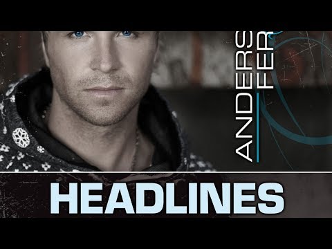 Anders Fernette - Headlines