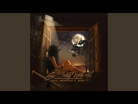 Come Stay With Me (feat. Mynxy)