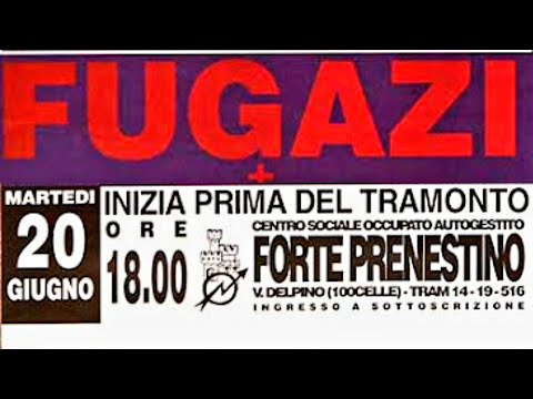 Fugazi - Forte Prenestino, Roma, Italy, 20 June 1995