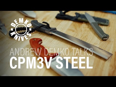 CPM3V steel in folding knives and fixed blades feat. Andrew Demko