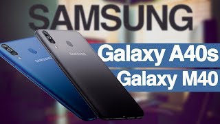 Samsung Galaxy A40s и Galaxy M40 – ДОСТОЙНОЕ ПРОДОЛЖЕНИЕ ЛИНЕЙКИ САМСУНГ ГАЛАКСИ