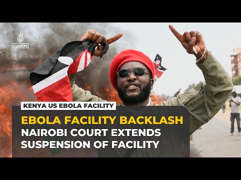 High Court orders Kenya government to release details of Ebola facility