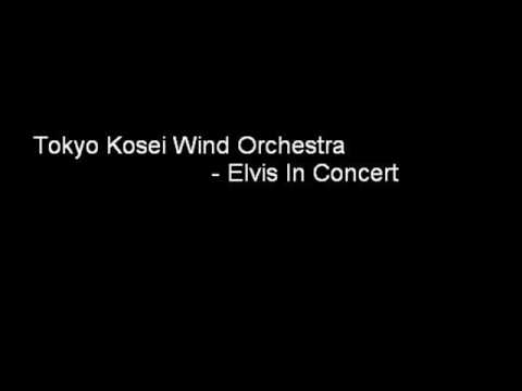 Tokyo Kosei Wind Orchestra - Elvis in Concert