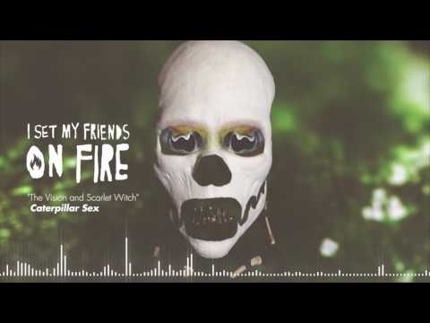 I SET MY FRIENDS ON FIRE - The Vision and Scarlet Witch (Official Stream)