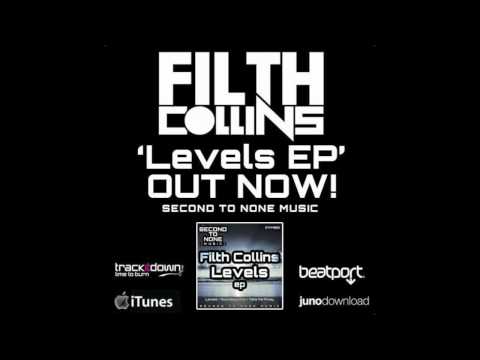 Filth Collins - Levels (FULL VERSION HD)