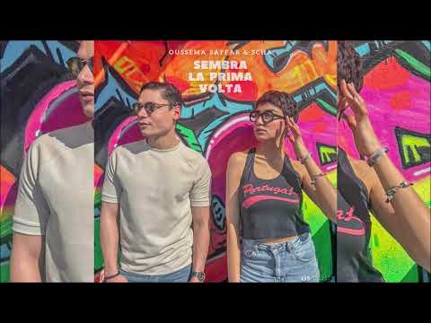 Oussema Saffar Feat. Scha - Sembra La Prima Volta (Original Mix)