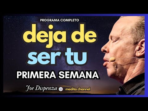 NUEVA MEDITACIÓN DEJA DE SER TU de Joe Dispenza | Semana 1 | Inducción De Las Partes Del Cuerpo