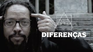 Rael - Diferenças (videoclipe oficial)