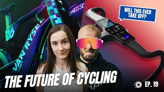 The FUTURE of Cycling has arrived! + Kita gets the ICK!