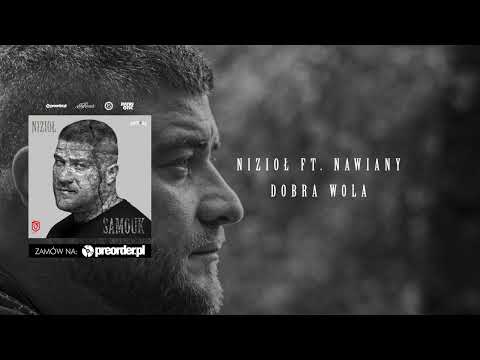 Nizioł ft. Nawiany - Dobra wola (prod. Morfix)