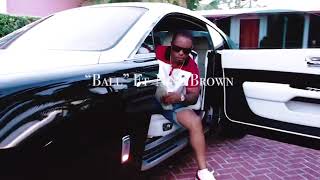 BALL. Ft. NINO BROWN