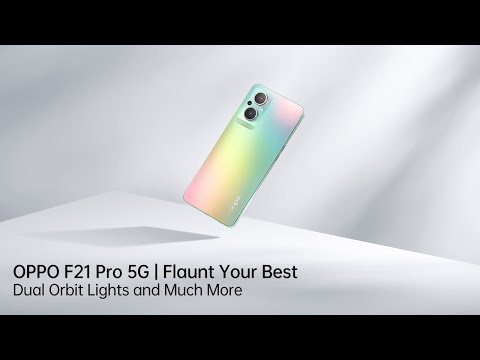 OPPO F21 Pro 5G | Flaunt Your Best