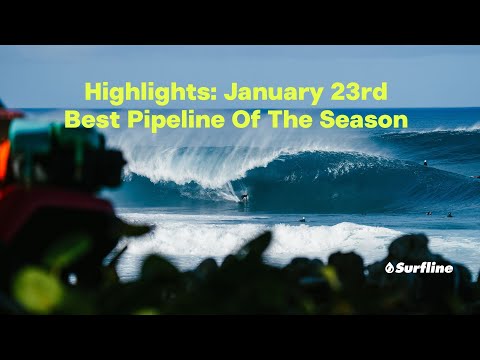 Highlights: January 23, Best Pipeline Of The Season