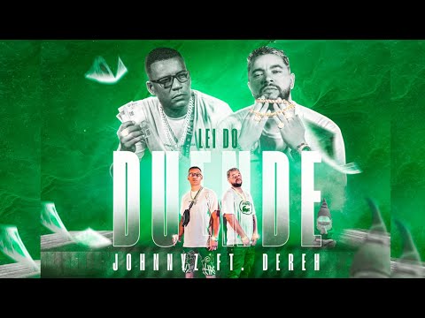 JohnnyZ Ft. DereH - Lei do Duende [Prod. @killa]