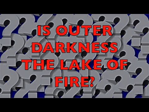 Is outer darkness hell? How can we know?