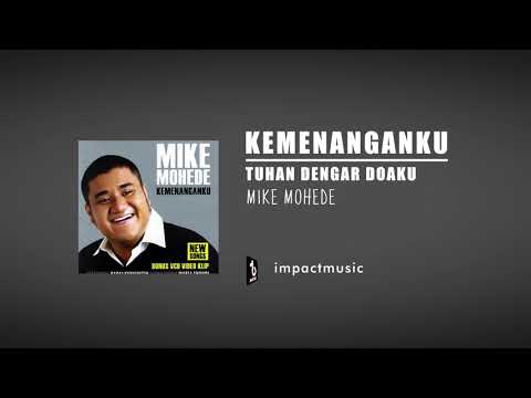 Tuhan Dengar Doaku - Mike Mohede [Official Audio]