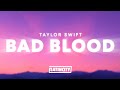 Taylor Swift - Bad Blood (Lyrics)