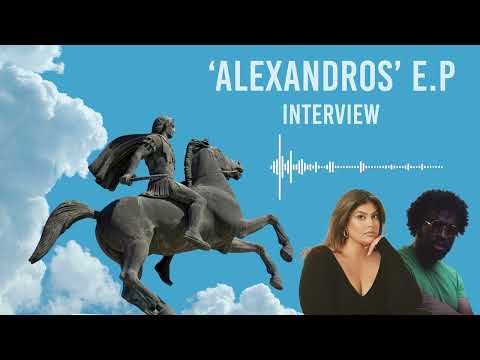 'Alexandros' E.P Interview | J.Ar.J Music