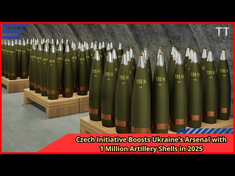 Czech Initiative Boosts Ukraine’s Arsenal with 1 Million Artillery Shells in 2025