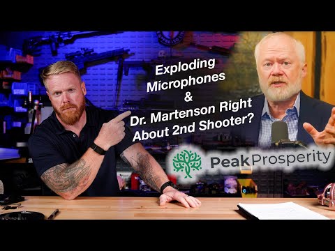 Charlie Kirk: Exploding Microphones and 2nd Shooter Location Theory From Peak Prosperity