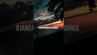 Download lagu Story wa Jangan rubah takdirku.. _andmes kamaleng_ mp3