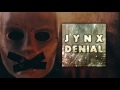 Jynx - Denial (Sevendust cover)