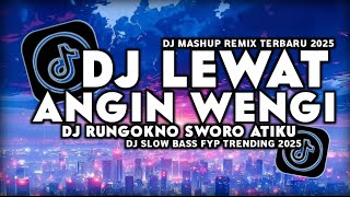 Download lagu DJ RUNGOKNO SWORO ATIKU || DJ LEWAT ANGIN WENGI FULL BASS KANE TERBARU 2025 mp3 Download lagu DJ RUNGOKNO SWORO ATIKU || DJ LEWAT ANGIN WENGI FULL BASS KANE TERBARU 2025 mp3