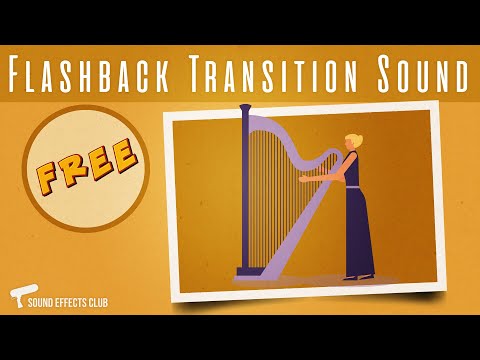 FLASHBACK TRANSITION SOUND EFFECT - Best Dream Transition Sound